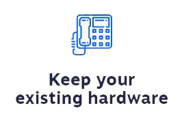 Keep your existing hardware